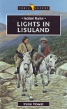 Lights of Lisu Land: Isobel Kuhn - Trailblazers